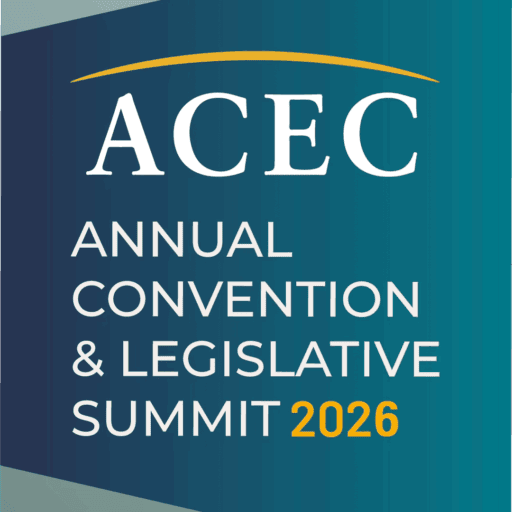 American Council of Engineering Companies - ACEC 2026 Annual Convention and Legislative Summit
