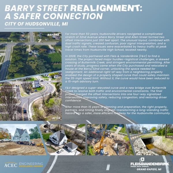 Fleis & VandenBrink - Barry Street Realignment A Safer Connection